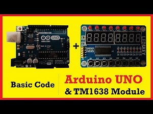 #InternetThingsLifeArduino UNO & TM1638 LED & KEY Module Basic Code