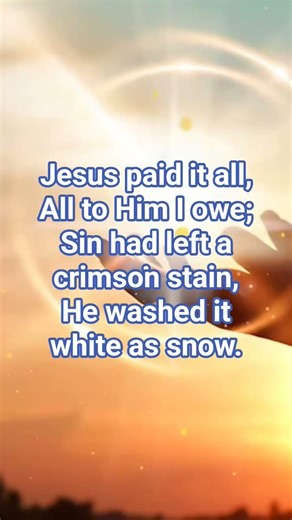 JESUS PAID IT ALL #gospelsong #hymns #worship #love #christiansong