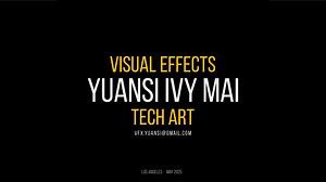 VFX REEL 2025 Yuansi Ivy Mai