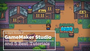 GameMaker Studio Review (and 5 Favorite Tutorials)