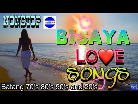Batang 20's, 70's. 80's & 90's, Non-Stop Bisaya Love Songs