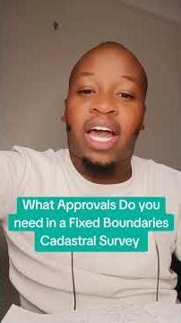 What Approval Do You Need In A Fixed Boundaries Cadastral Surveyor.Njogu Surveyor - Land
