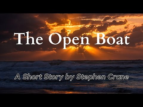 The Open Boat by Stephen Crane: English Audiobook Read Aloud With Text on Screen