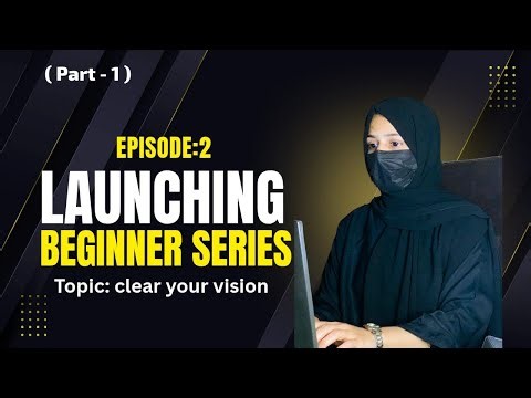 Assistant Supervisor Beginners Series | Episode 2 (Part 1): Clear Your Vision
