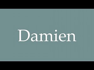 How to Pronounce ''Damien'' Correctly in French