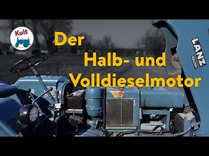 Lanz Bulldog Traktor/Trecker Halb- und Volldieselmotor/Zweitaktmotor. Technik und Funktion im Detail