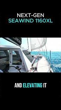 FIRST LOOK: Seawind 1160 XL - Evolution of a Game Changing Catamaran
