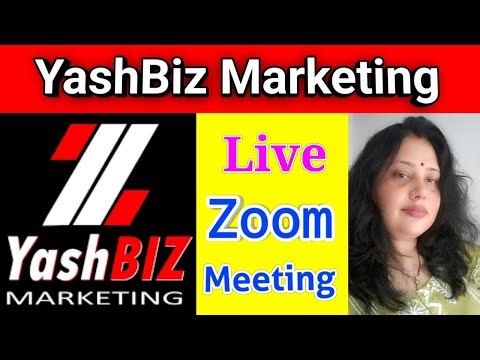 Yashbiz Live Zoom Meeting | Yashbiz Meeting | Yashbiz Marketing Full Business Plan |New MLM Plan2025