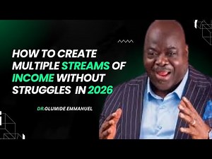 HOW TO CREATE MULTIPLE STREAMS OF INCOME WITHOUT STRUGGLES -DR.OLUMIDE EMMANUEL #personalfinance