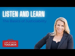Listen and Learn: The Basics of Justiciability (Con Law)
