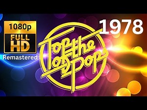 Top Of The Pops 1978 HD Remastered Blondie Kate Bush Odyssey Chic 10cc Rose Royce Bob Marley Elvis