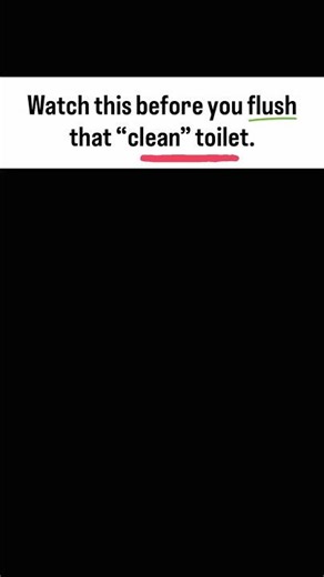 The Hidden Side of a Toilet Flush