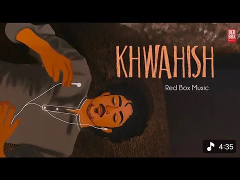Khwahish - Official Music Video | Red Box Music