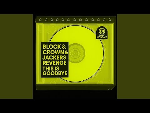 This Is Goodbye (Original Mix)