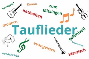 Die besten Tauflieder – klassisch, modern, gefühlvoll, zum Mitsingen - Taufination. Alles zum Thema Taufe.