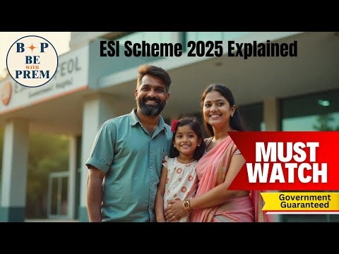 ESI Scheme 2025 Employees’ State Insurance Benefits & Eligibility Explained in Hindi