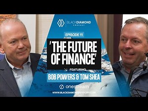 The Future of Finance | S1E11 | Black Diamond Podcast