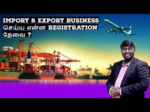 Export and Import Company Registration | How to register a Export and Import Business