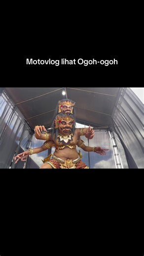 Motovlog lihat ogoh-ogoh #ogohogoh #ogohogoh2026 #astreagrandindonesia #astreagrand