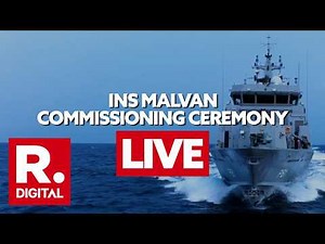 LIVE: INS Malvan Commissioning Ceremony | Indian Navy Welcomes New Warship |India's Submarine Hunter