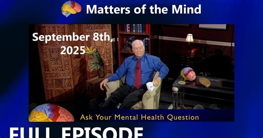 Matters of the Mind with Dr. Jay Fawver:September 8, 2025 Season 2025 Episode 2235