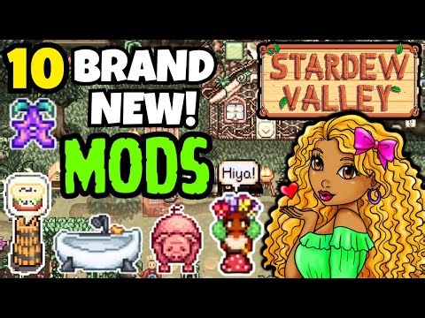 10 NEW Stardew Valley Mods You Need To Try!