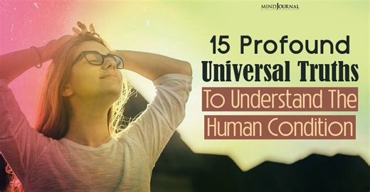 15 Universal Truths to Understand the Human Condition