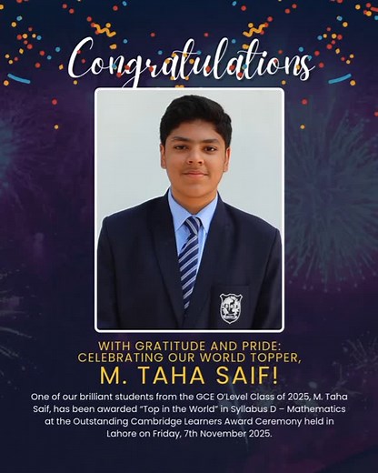 🎓 With Gratitude and Pride: Celebrating Our World Topper, M. Taha Saif! 🌍✨ One of our brilliant O’Level students, M. Taha Saif, has made SISA proud by achieving “Top in the World” in Mathematics (Syllabus D) at the Outstanding Cambridge Learners Award Ceremony held in Lahore on 7th November 2025. Behind every great achievement stands a great mentor — Mr. Hassan Askari, our dedicated Mathematics O’ & A’Level teacher, whose passion and guidance played a vital role in this success. 👏 Together, t