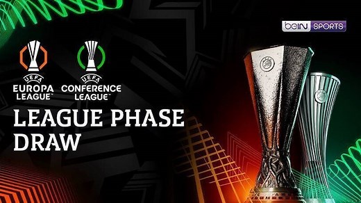 League Phase Draw UEFA Europa League & Conference League 2025/26