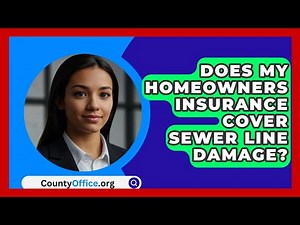 Does My Homeowners Insurance Cover Sewer Line Damage? - CountyOffice.org