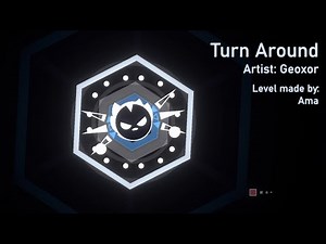 Turn Around | Geoxor (Project Arrhythmia level made by Ama)