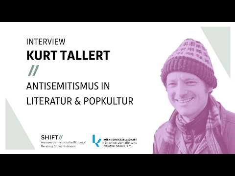 Interview mit Kurt Tallert // Antisemitismus in Literatur und Popkultur