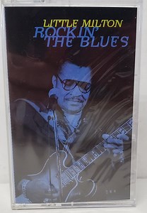 Little Milton - Rockin' The Blues