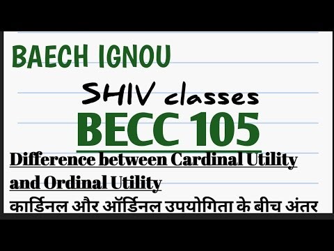 BECC 105|Difference between Cardinal Utility and Ordinal Utility