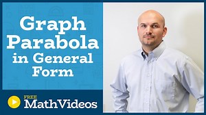 Master Determing the vertex, focus and directrix of a parabola by completing the square