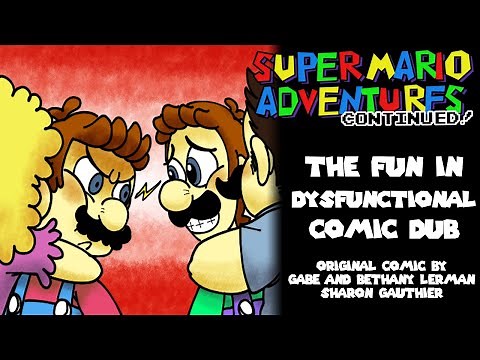 Super Mario Adventures Continued! - Fun in Dysfunctional