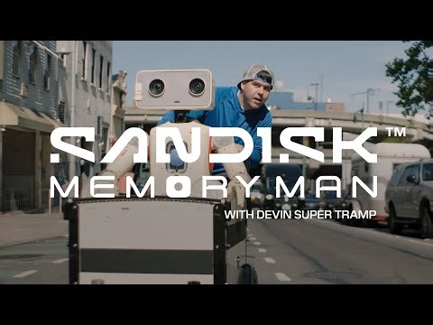 Behind the Scenes with SANDISK Memory Man and Devin Super Tramp