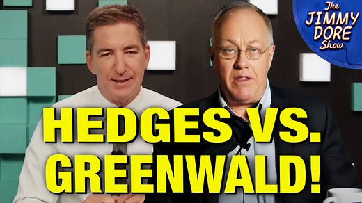Chris Hedges REACTS To Glenn Greenwald Criticism! | The Jimmy Dore Show
