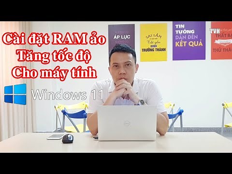 Cách đặt RAM ảo trên Windows 11 tăng tốc độ cho máy tính