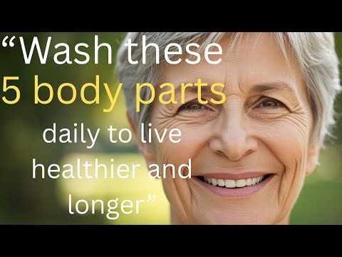 Wash These 5 Body Parts Daily To Live Longer | Hidden Hygiene Mistakes | Doctor Explains