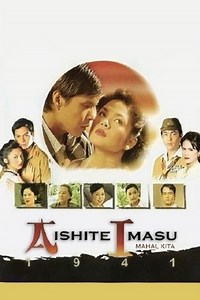 Aishite Imasu 1941: Mahal Kita - Reviews
