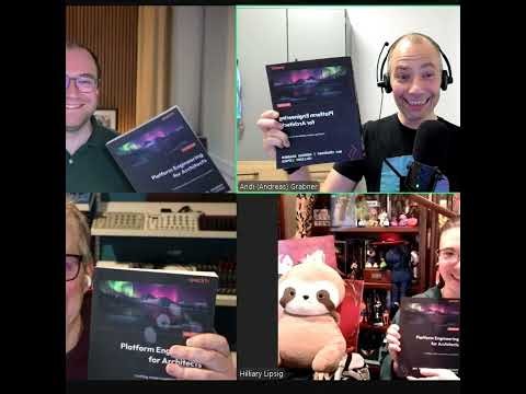 An Inside Look into Platform Engineering for Architects with the authors Max, Hilliary & Andi