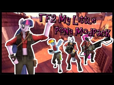 TF2 - My Little Pony Modpack - Review And Download