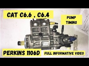 How Caterpillar C6.6 ,C6.4 and Perkins 1106D diesel pump timing set fully informative video