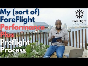 How I use FOREFLIGHT PERFORMANCE PLUS Features for Flight Planning