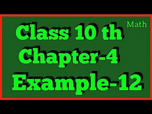 Example 12 Chapter 4 (Quadratic Equation) Class 10th Math
