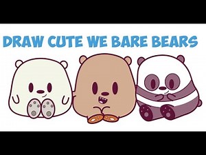 How to Draw We Bare Bears Baby (Cute / Kawaii / Chibi) Ice Bear Panda and Grizzly Easy