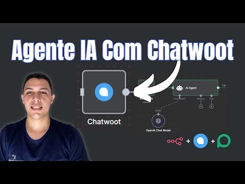 Integração Completa: Chatwoot + N8N + Evolution API (Passo a Passo)