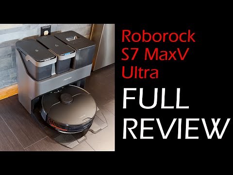 Roborock S7 MaxV Ultra Full Review