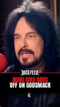Nikki Sixx GOES OFF ON Godsmack